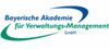 Bayerische Akademie für Verwaltungs-Management GmbH