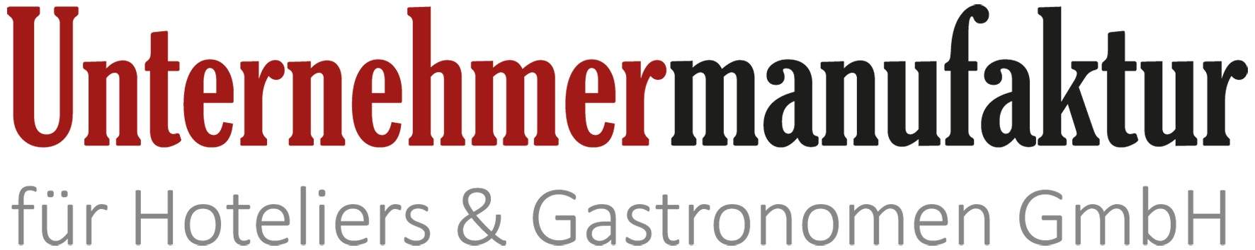 Unternehmermanufaktur für Hoteliers und Gastronomen GmbH